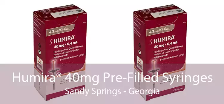 Humira® 40mg Pre-Filled Syringes Sandy Springs - Georgia