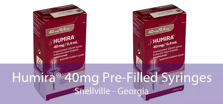 Humira® 40mg Pre-Filled Syringes Snellville - Georgia