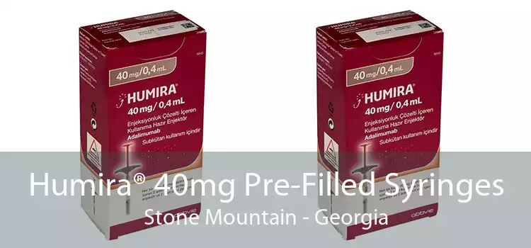 Humira® 40mg Pre-Filled Syringes Stone Mountain - Georgia