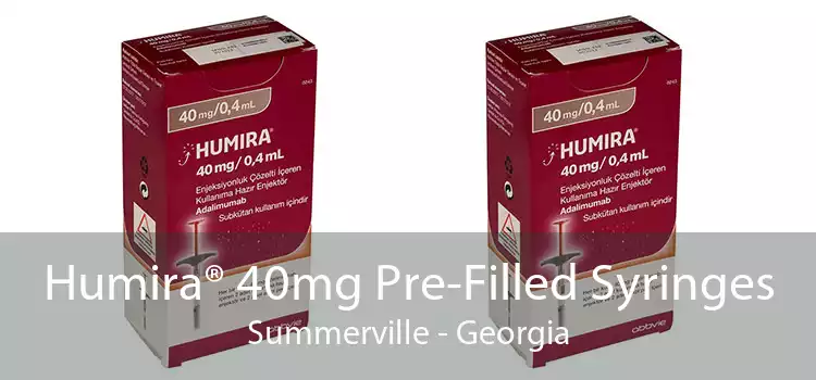 Humira® 40mg Pre-Filled Syringes Summerville - Georgia