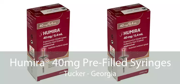 Humira® 40mg Pre-Filled Syringes Tucker - Georgia