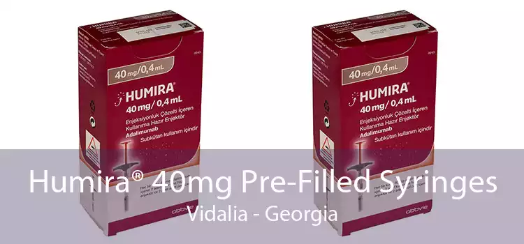 Humira® 40mg Pre-Filled Syringes Vidalia - Georgia
