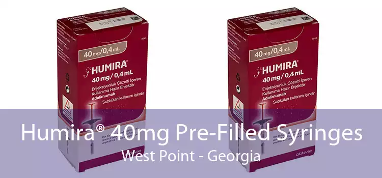 Humira® 40mg Pre-Filled Syringes West Point - Georgia