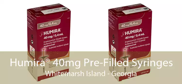 Humira® 40mg Pre-Filled Syringes Whitemarsh Island - Georgia