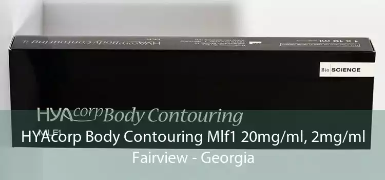 HYAcorp Body Contouring Mlf1 20mg/ml, 2mg/ml Fairview - Georgia
