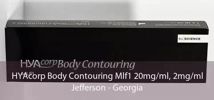 HYAcorp Body Contouring Mlf1 20mg/ml, 2mg/ml Jefferson - Georgia