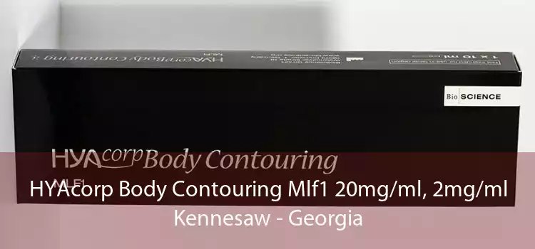 HYAcorp Body Contouring Mlf1 20mg/ml, 2mg/ml Kennesaw - Georgia