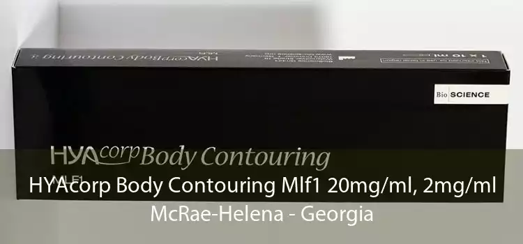 HYAcorp Body Contouring Mlf1 20mg/ml, 2mg/ml McRae-Helena - Georgia