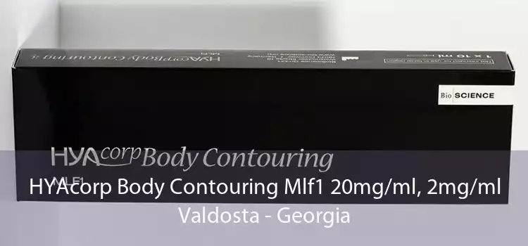 HYAcorp Body Contouring Mlf1 20mg/ml, 2mg/ml Valdosta - Georgia