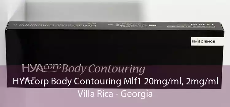 HYAcorp Body Contouring Mlf1 20mg/ml, 2mg/ml Villa Rica - Georgia