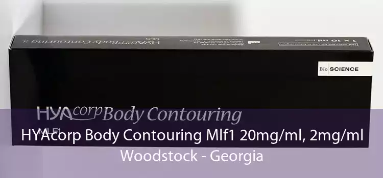 HYAcorp Body Contouring Mlf1 20mg/ml, 2mg/ml Woodstock - Georgia