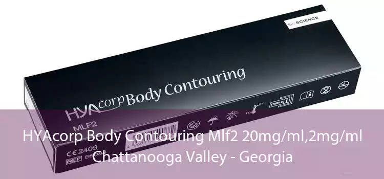HYAcorp Body Contouring Mlf2 20mg/ml,2mg/ml Chattanooga Valley - Georgia