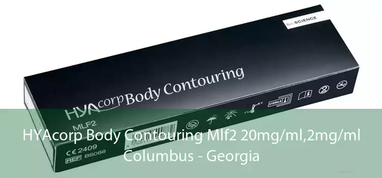 HYAcorp Body Contouring Mlf2 20mg/ml,2mg/ml Columbus - Georgia