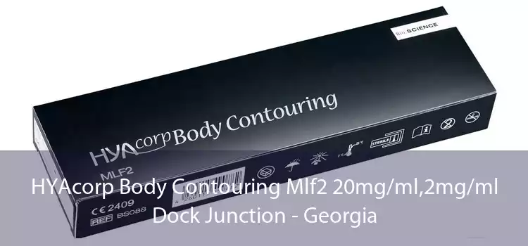 HYAcorp Body Contouring Mlf2 20mg/ml,2mg/ml Dock Junction - Georgia
