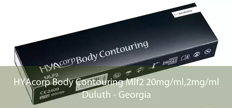 HYAcorp Body Contouring Mlf2 20mg/ml,2mg/ml Duluth - Georgia