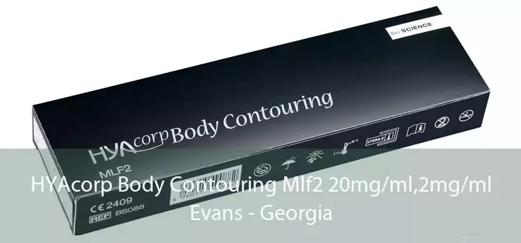 HYAcorp Body Contouring Mlf2 20mg/ml,2mg/ml Evans - Georgia