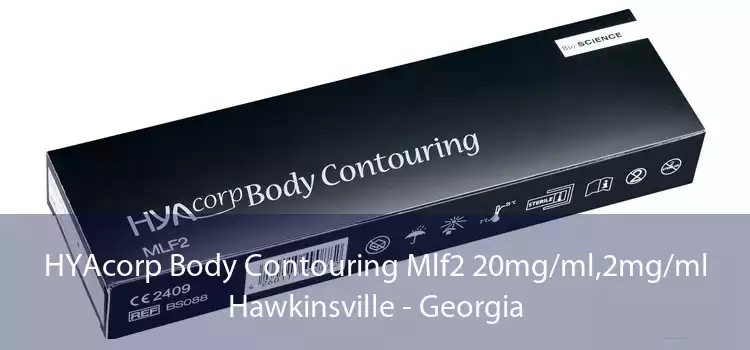 HYAcorp Body Contouring Mlf2 20mg/ml,2mg/ml Hawkinsville - Georgia
