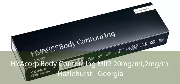 HYAcorp Body Contouring Mlf2 20mg/ml,2mg/ml Hazlehurst - Georgia
