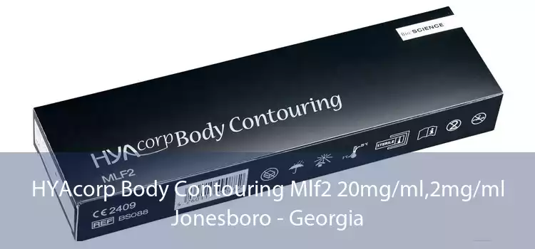HYAcorp Body Contouring Mlf2 20mg/ml,2mg/ml Jonesboro - Georgia