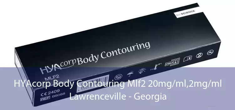 HYAcorp Body Contouring Mlf2 20mg/ml,2mg/ml Lawrenceville - Georgia
