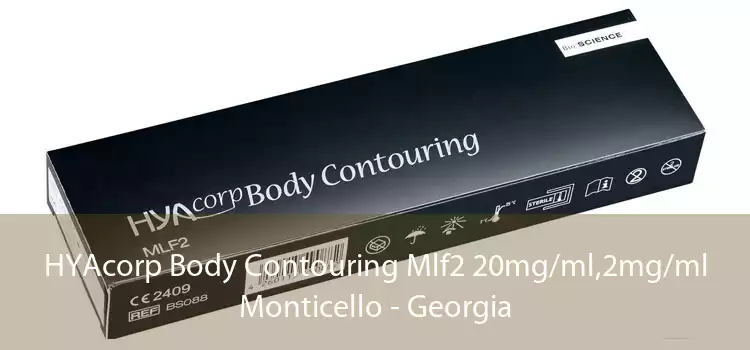 HYAcorp Body Contouring Mlf2 20mg/ml,2mg/ml Monticello - Georgia