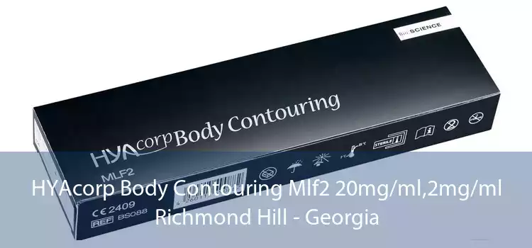 HYAcorp Body Contouring Mlf2 20mg/ml,2mg/ml Richmond Hill - Georgia