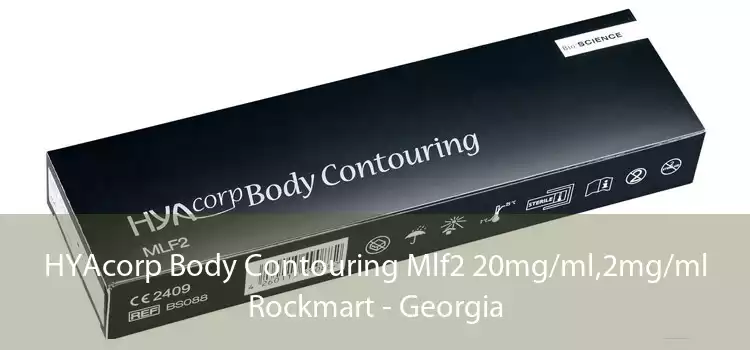 HYAcorp Body Contouring Mlf2 20mg/ml,2mg/ml Rockmart - Georgia
