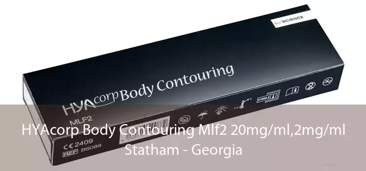 HYAcorp Body Contouring Mlf2 20mg/ml,2mg/ml Statham - Georgia
