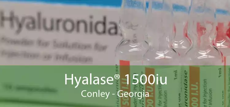 Hyalase® 1500iu Conley - Georgia