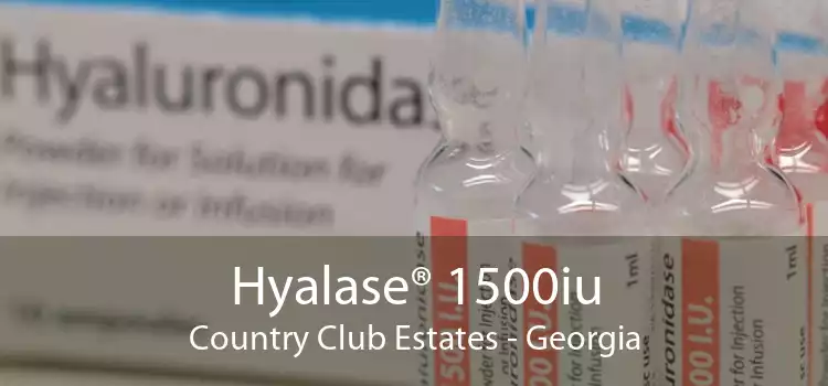 Hyalase® 1500iu Country Club Estates - Georgia