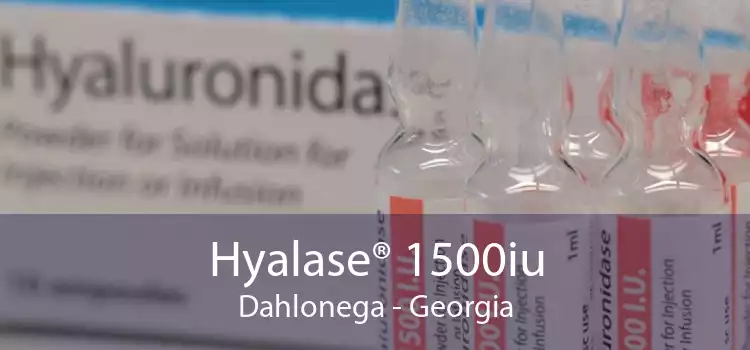 Hyalase® 1500iu Dahlonega - Georgia