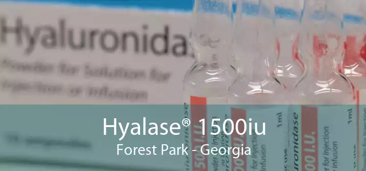 Hyalase® 1500iu Forest Park - Georgia