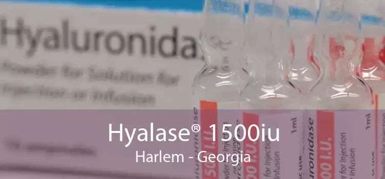 Hyalase® 1500iu Harlem - Georgia