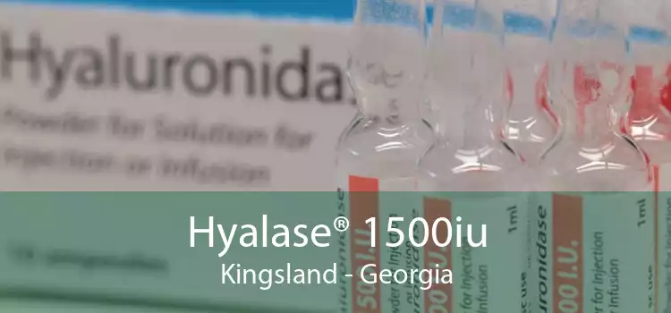 Hyalase® 1500iu Kingsland - Georgia