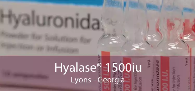 Hyalase® 1500iu Lyons - Georgia