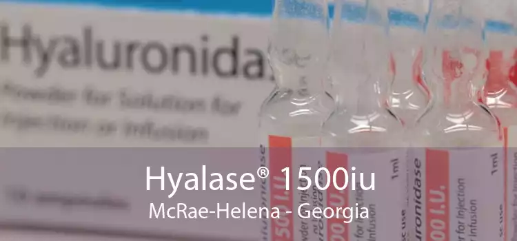Hyalase® 1500iu McRae-Helena - Georgia