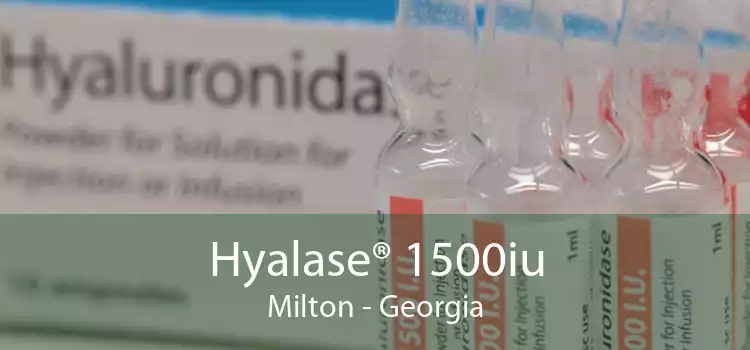 Hyalase® 1500iu Milton - Georgia