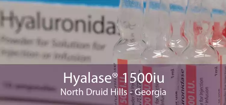 Hyalase® 1500iu North Druid Hills - Georgia