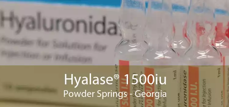 Hyalase® 1500iu Powder Springs - Georgia
