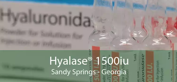 Hyalase® 1500iu Sandy Springs - Georgia