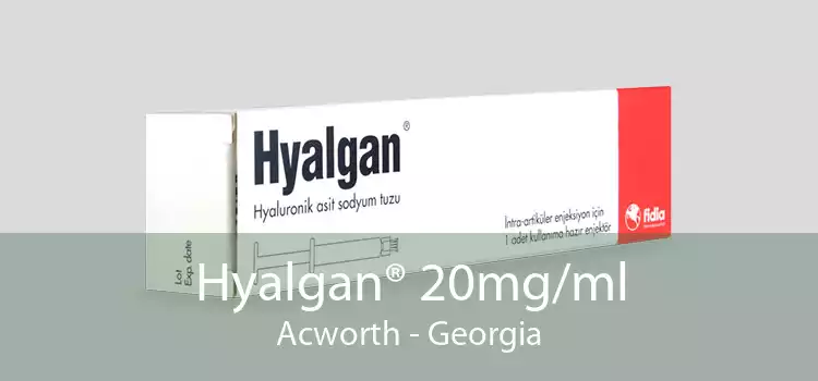 Hyalgan® 20mg/ml Acworth - Georgia