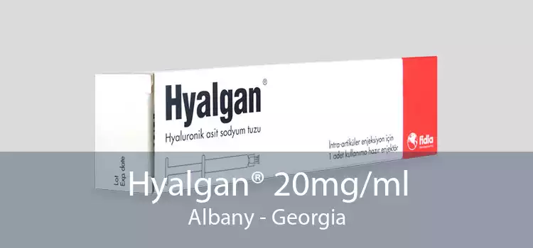 Hyalgan® 20mg/ml Albany - Georgia
