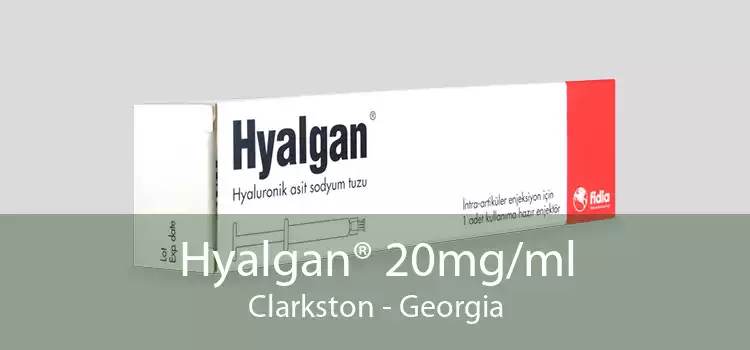 Hyalgan® 20mg/ml Clarkston - Georgia