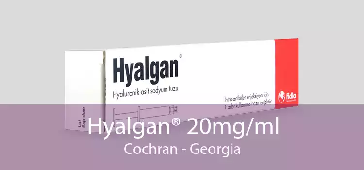 Hyalgan® 20mg/ml Cochran - Georgia