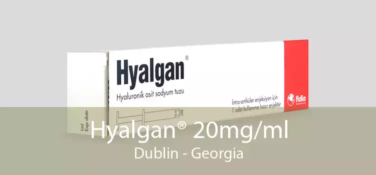 Hyalgan® 20mg/ml Dublin - Georgia