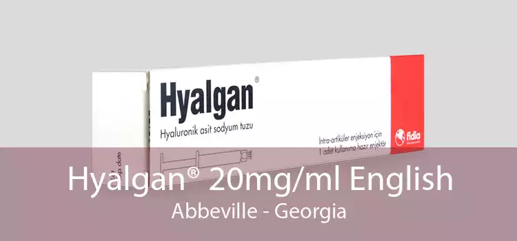 Hyalgan® 20mg/ml English Abbeville - Georgia