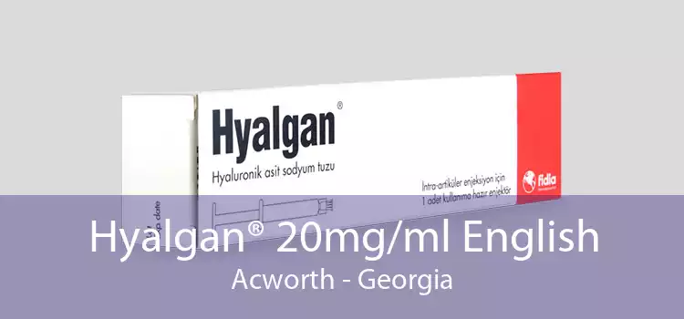 Hyalgan® 20mg/ml English Acworth - Georgia