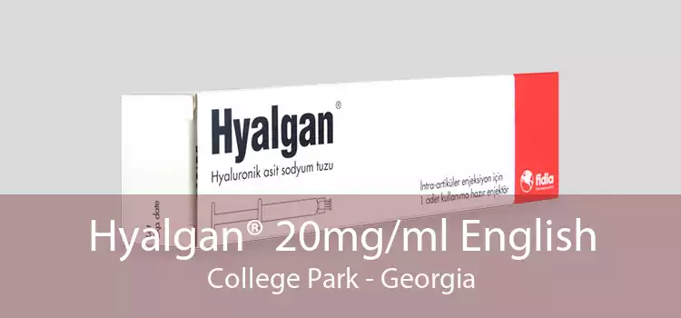 Hyalgan® 20mg/ml English College Park - Georgia