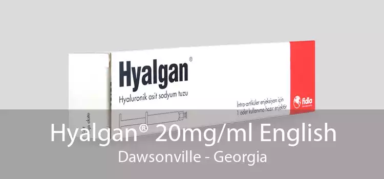 Hyalgan® 20mg/ml English Dawsonville - Georgia