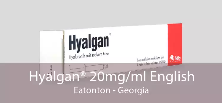 Hyalgan® 20mg/ml English Eatonton - Georgia